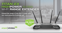 Amped Wireless TITAN-EX High Power AC1900 Wi-Fi Range Extender Introduced