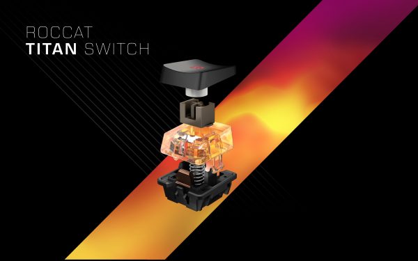 ROCCAT Develops TITAN Mechanical Key Switch 1 ROCCAT Develops TITAN Mechanical Key Switch ROCCAT Develops TITAN Mechanical Key Switch